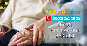 AFYON MERKEZ’DE YAŞLI VE HASTA BAKICISI